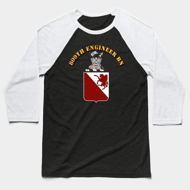 809th Engineer Bn - Coat of Arms Baseball T-Shirt by twix123844